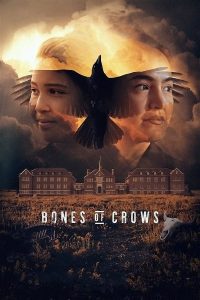 Read more about the article Bones of Crows (2023) | Download Hollywood Movie