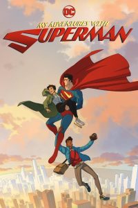 download my adventures with superman hollywood series