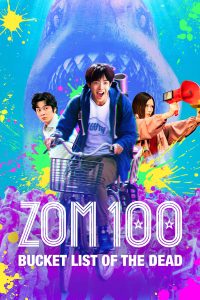 Read more about the article Zom 100: Bucket List of the Dead (2023) | Download JAPANESE Movie