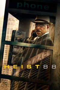 Read more about the article Heist 88 (2023) | Download Hollywood Movie