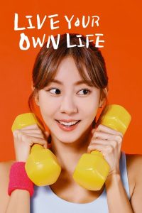 download live your own life korean drama