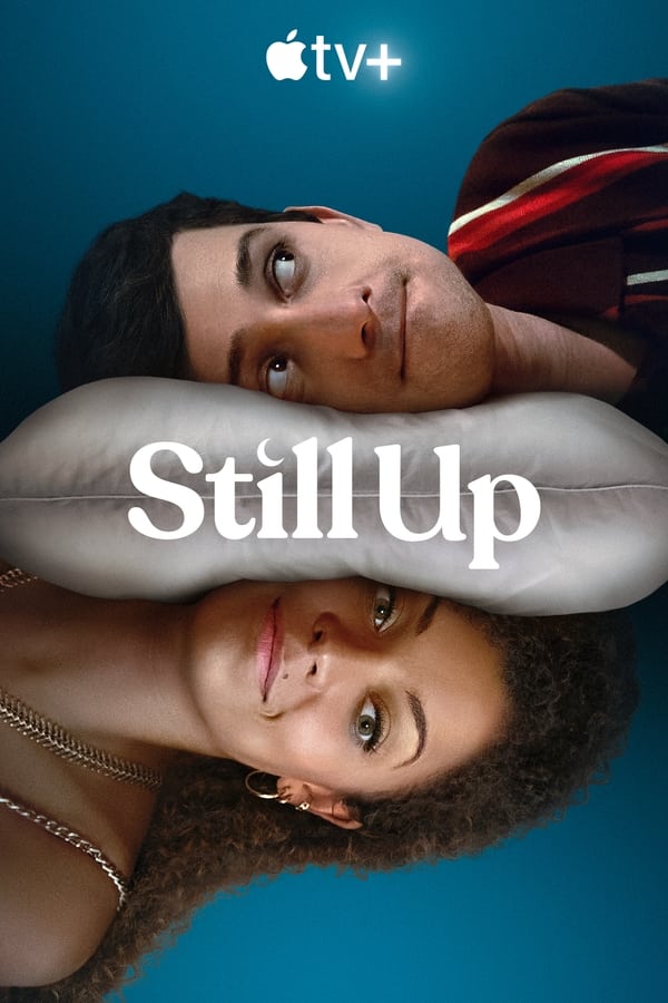 Read more about the article Still Up S01 (Episode 2 – 4 Added) | TV Series
