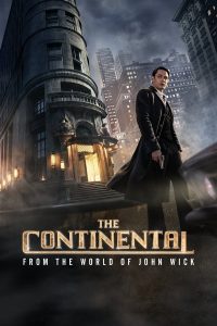 Read more about the article The Continental: From the World of John Wick S01 (Episode 1 Added) | TV Series