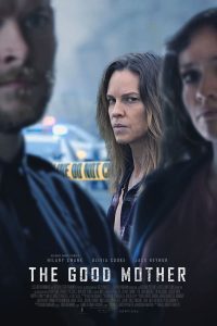 Read more about the article The Good Mother (2023) | Download Hollywood Movie