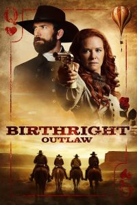 Read more about the article Birthright: Outlaw (2023) | Download Hollywood Movie