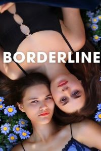 Read more about the article Borderline (2023) | Download Hollywood Movie