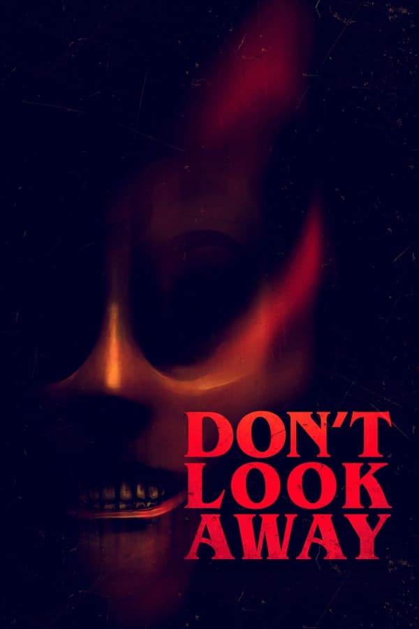 Read more about the article Don’t Look Away (2023) | Download Hollywood Movie