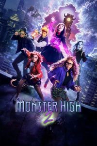 Read more about the article Monster High 2 (2023) | Download Hollywood Movie