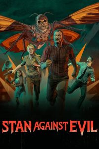 Read more about the article Stan Against Evil S01 (Complete) | TV Series