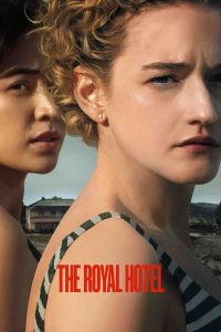Read more about the article The Royal Hotel (2023) | Download Hollywood Movie