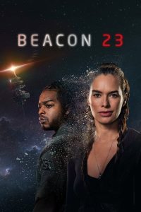 Read more about the article Beacon 23 S01 (Episode 4 Added) | TV Series