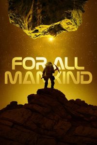 Read more about the article For All Man Kind S04 (Episode 4 Added) | TV Series
