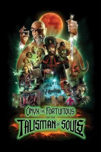 download onyz the fortuitous and talisman of souls hollywood movie