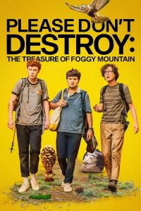 download please dont destroy the treasure on foggy mountain hollywood movie