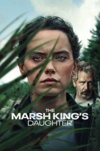 Read more about the article The Marsh King’s Daughter (2023) | Download Hollywood Movie
