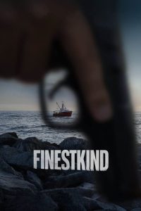 Read more about the article Finestkind (2023) | Download Hollywood Movie