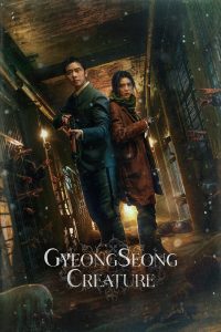 Read more about the article Gyeongseong Creature S01 (Episodes 8 -10 Added) | Korean Drama