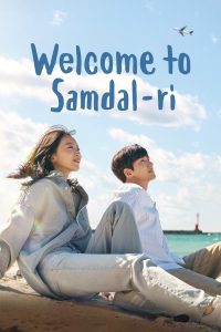 download welcome to samdal-ri korean drama
