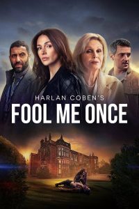 Read more about the article Fool Me Once S01 (Complete)  | TV Series