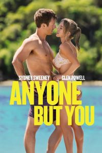 Read more about the article Anyone But You (2024) | Download Hollywood Movie