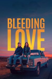 download bleeding love hollywood movie
