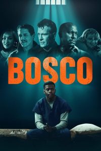 Read more about the article Bosco (2024) | Download Hollywood Movie