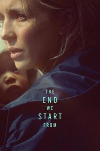 Read more about the article The End We Start From (2024) | Download Hollywood Movie