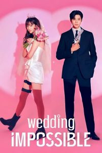 Read more about the article Wedding Impossible S01 (Episode 12 Added) | Korean Drama