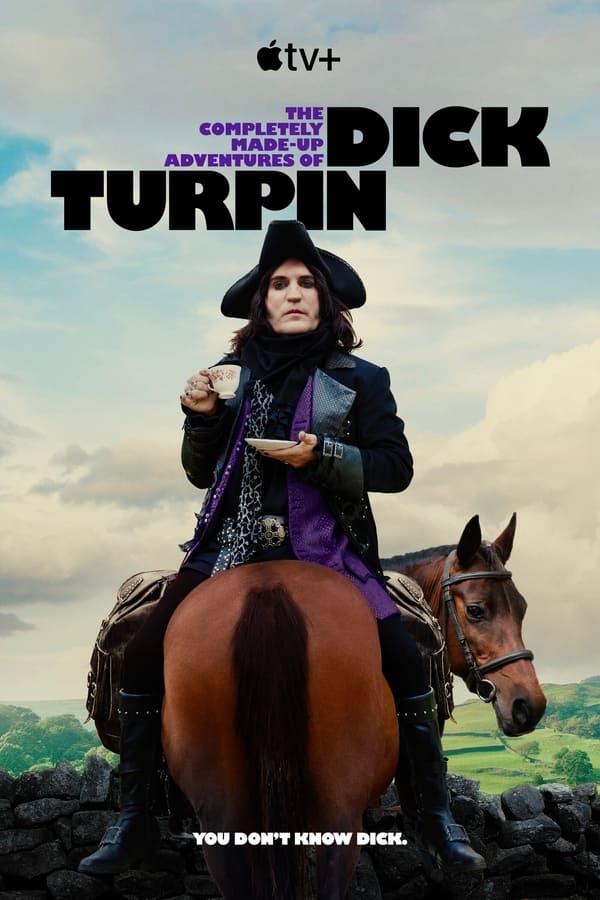 Read more about the article The Completely Made-Up Adventures of Dick Turpin S01 (Episode 5 Added) | TV Series