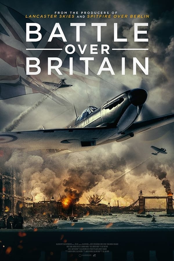 Read more about the article Battle Over Britain (2024) | Download Hollywood Movie