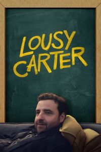 Read more about the article Lousy Carter (2024) | Download Hollywood Movie