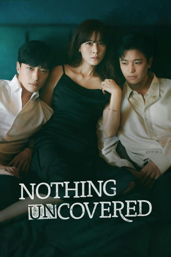 Read more about the article Nothing Uncovered S01 (Episode 4 Added) | Korean Drama