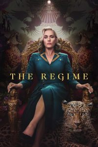 Read more about the article The Regime S01 (Episodes 6 Added) | TV Series