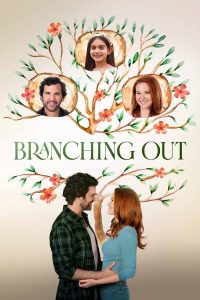 Read more about the article Branching Out (2024) | Download Hollywood Movie