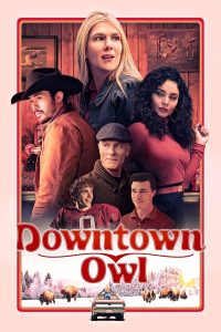 Read more about the article Downtown Owl (2024) | Download Hollywood Movie