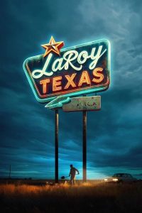 Read more about the article LaRoy, Texas (2024) | Download Hollywood Movie