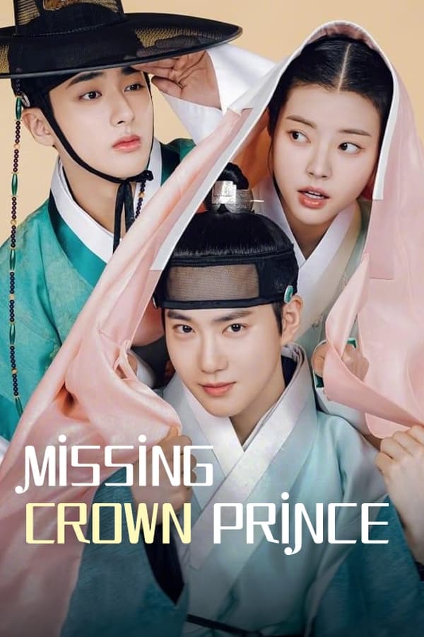 Read more about the article Missing Crown Prince S01 (Episode 2 Added) | Korean Drama