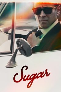 Read more about the article Sugar S01 (Episode 6 Added) | TV Series