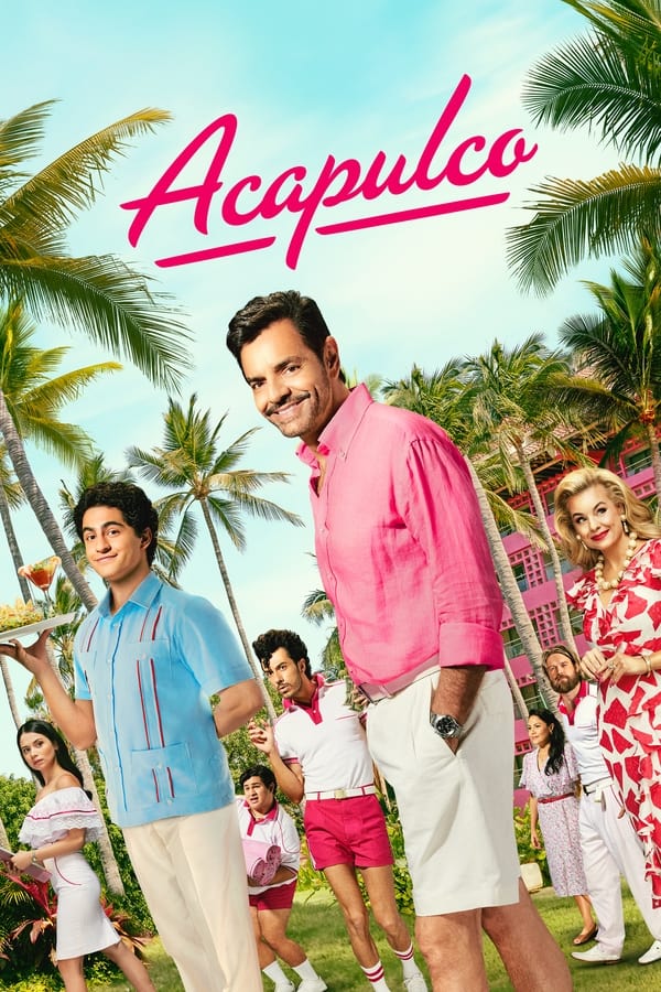 Read more about the article Acapulco S03 (Complete) | TV Series