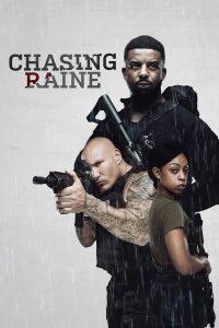 chasing raine hollywood movie