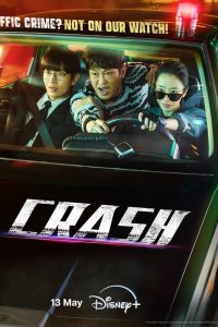 Read more about the article Crash S01 (Episode 2 Added) | Korean Drama