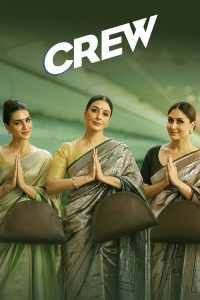 Read more about the article Crew (2024) | Download Bollywood Movie