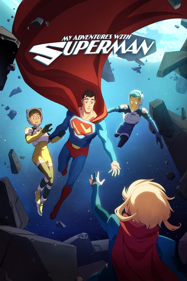 Read more about the article My Adventures With Superman S02 (Episodes 9 Added) | TV Series