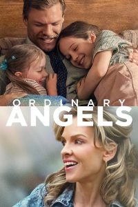 Read more about the article Ordinary Angels (2024) | Download Hollywood Movie