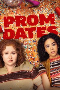 Read more about the article Prom Dates (2024) | Download Hollywood Movie