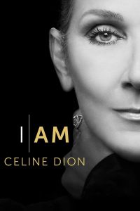 Read more about the article I Am: Celine Dion (2024) | Download Documentary