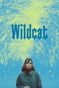 Read more about the article Wildcat (2024) | Download Hollywood Movie