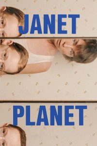 Read more about the article Janet Planet (2024) | Download Hollywood Movie