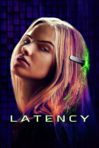 Read more about the article Latency (2024) | Download Hollywood Movie