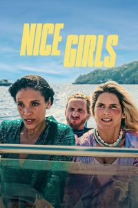 Read more about the article Nice Girls (2024) | Download FRENCH Movie